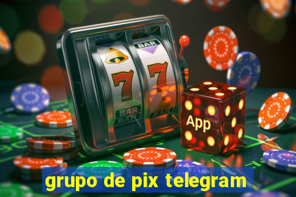 grupo de pix telegram